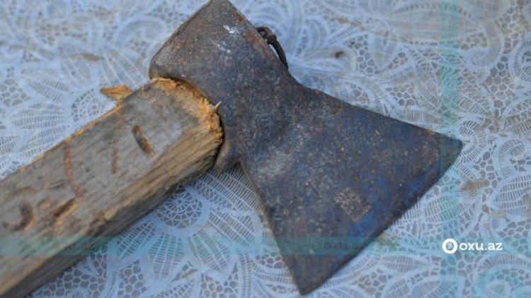    Azərbaycanda oğul atasını balta ilə öldürdü   