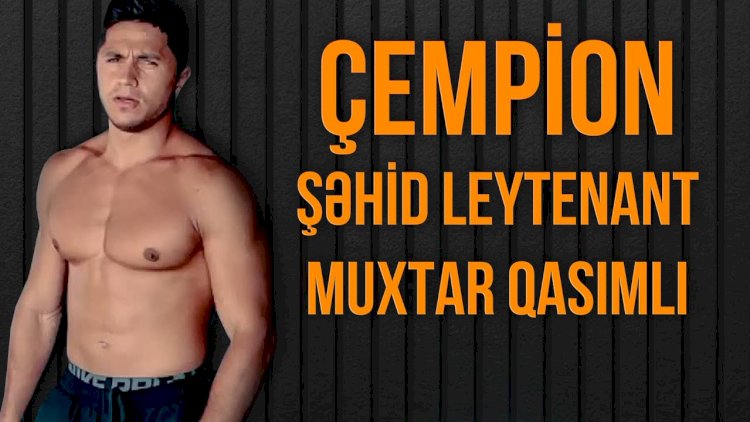    Çempion şəhid Muxtar Qasımlının anım günüdür - Fotolar   