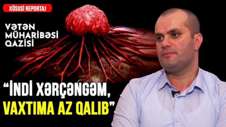    Vətən müharibəsindən sağ qayıtdı, xərçəng olduğu aşkarlandı: Qazimizin köməyə ehtiyacı var - Video   