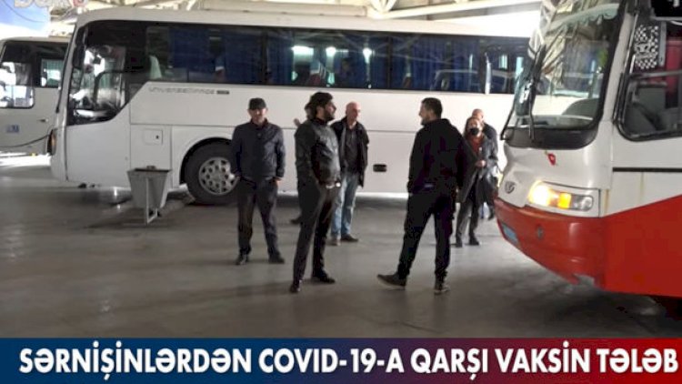    Sərnişinlərdən COVID-19-a qarşı vaksin tələb olunur - Video   