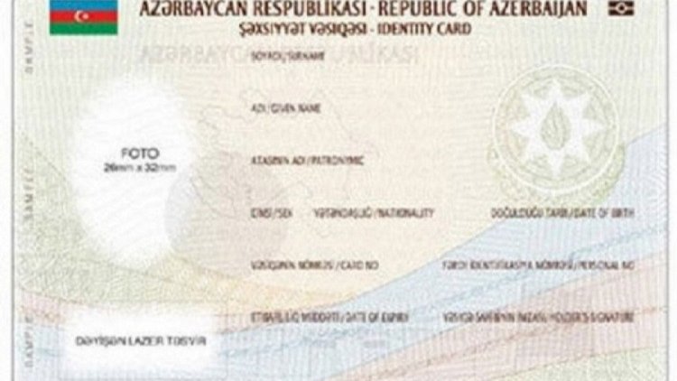    15 yaşı tamam olmamış Azərbaycan vətəndaşlarına şəxsiyyət vəsiqəsi veriləcək   