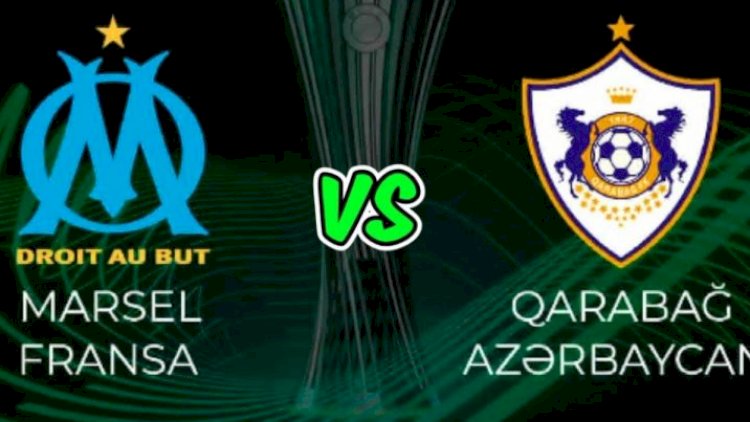    “Marsel“ - “Qarabağ“ matçını məhdud sayda azarkeş izləyəcək   