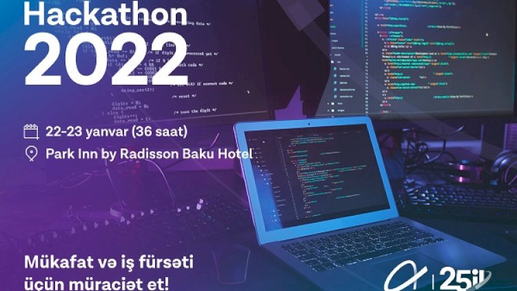    “Azercell Hackathon 2022“ müsabiqəsinə qeydiyyat başladı!    