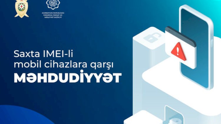    Azərbaycanda mobil telefonlar qeydiyyatı üçün yeni mexanizm   