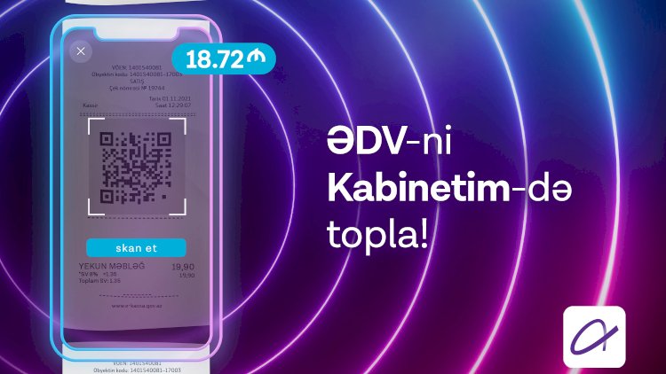   ƏDV-ni “Kabinetim”də topla!    