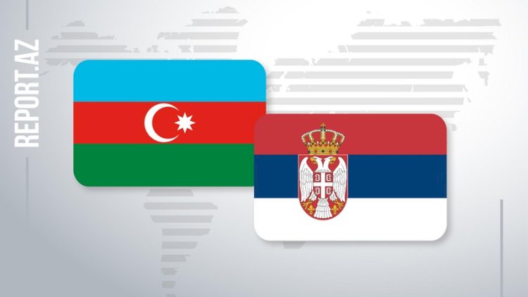    Azərbaycanla Serbiya arasında viza rejimi ləğv edildi   