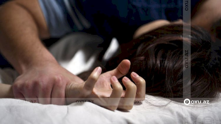    Azərbaycanda iyrənc cinayət: 17 yaşlı qız 62 yaşlı qonşusu tərəfindən zorlandı    
