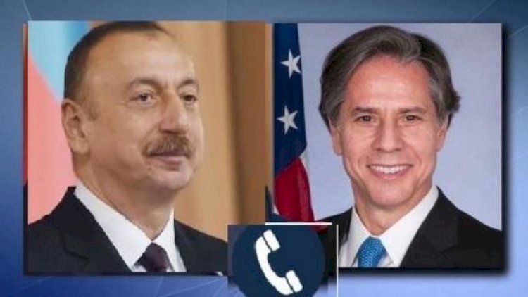    ABŞ dövlət katibi İlham Əliyevə zəng etdi   - Yenilənib