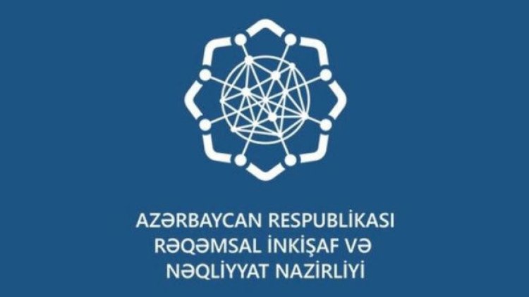    Rəqəmsal İnkişaf və Nəqliyyat Nazirliyinə daxil olan strukturlarda işçilərin say həddi müəyyənləşdi   