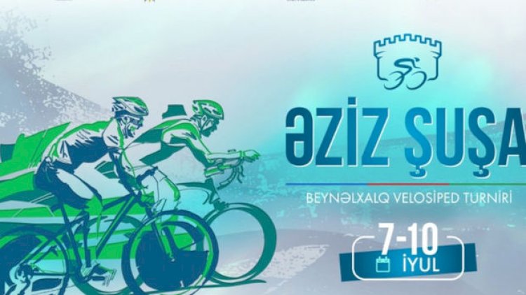    Şuşada beynəlxalq velosiped yarışı keçiriləcək   