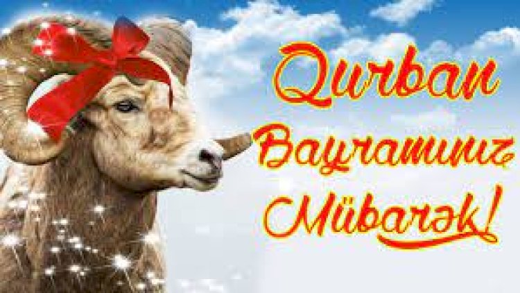    Bu gün Azərbaycanda Qurban bayramı qeyd edilir   