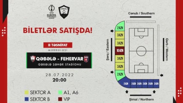    “Qəbələ“ - “Fehervar“ matçının biletləri satışda   