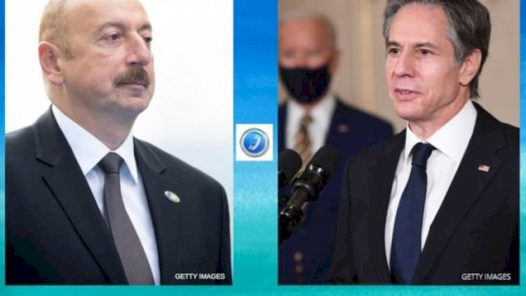    Blinken İlham Əliyevə zəng etdi   