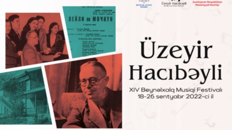    Azərbaycanda 14 ölkənin iştirakı ilə Üzeyir Hacıbəyli Klassik Musiqi Festivalı keçiriləcək   