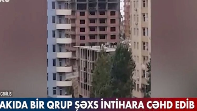    Bakıda bir qrup şəxs intihara cəhd etdi - Video   