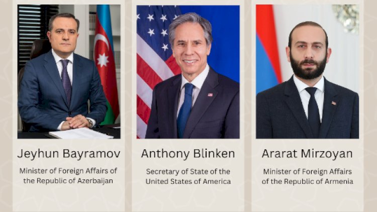    Bayramov, Mirzoyan və Blinken arasında sülh müqaviləsi ilə bağlı müzakirə   