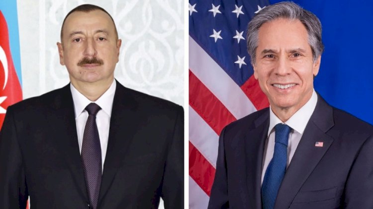    Blinken İlham Əliyevə zəng etdi   