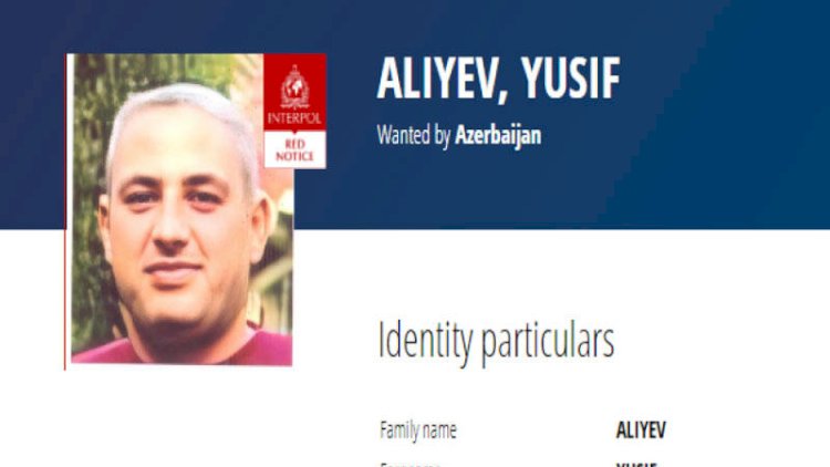    Azərbaycan vətəndaşı İnterpolun axtarışına verildi   