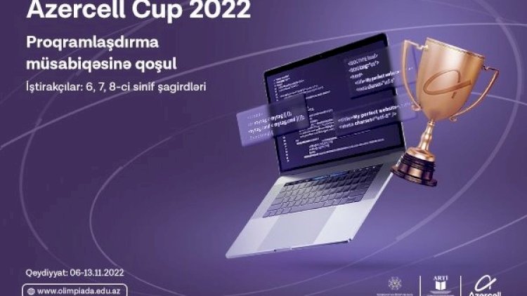    “AZERCELL - CUP” İnformatika və Proqramlaşdırma Müsabiqəsinə start verilir   