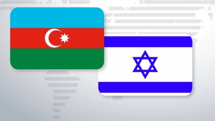    İsraildə də Azərbaycan səfirliyi olacaq   