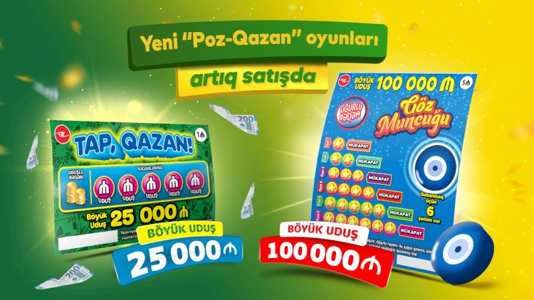    Yeni “Poz-Qazan” oyunları - “Tap, Qazan” və “Göz muncuğu” satışa çıxarıldı   