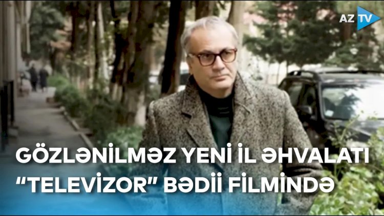    AzTV-də Yeni il tamaşası - “Televizor“   