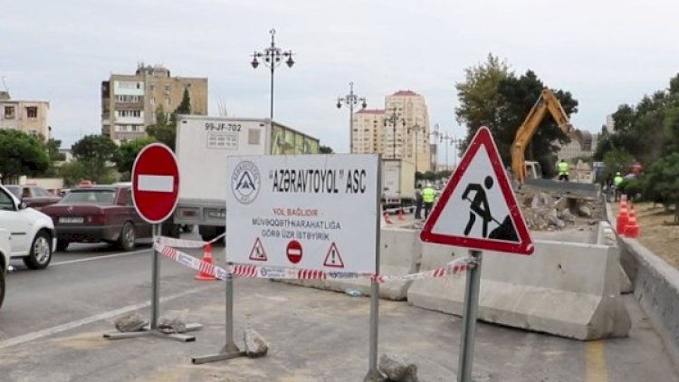    Sürücülərin NƏZƏRİNƏ: Bakının mərkəzindəki bəzi küçələr bu gündən bağlanır   