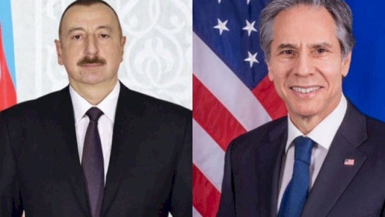    Antoni Blinken İlham Əliyevə zəng etdi   