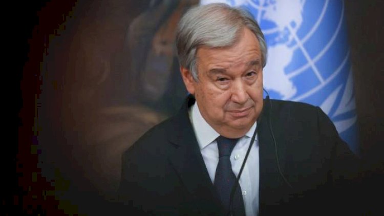    “Uçurumun kənarından geri çəkilməyin vaxtıdır“ - Quterreş   