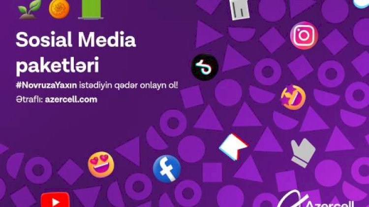    “Azercell” Novruza özəl “Sosial Şəbəkə” paketlərini təqdim etdi - Foto   