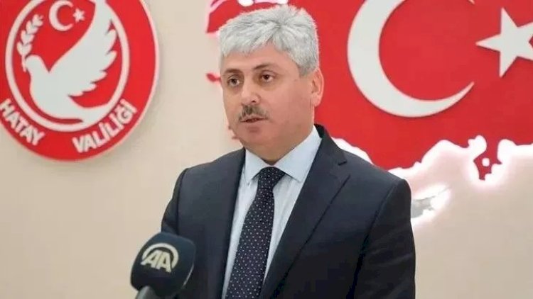    Hatay valisi istefa verdi - SƏBƏB   