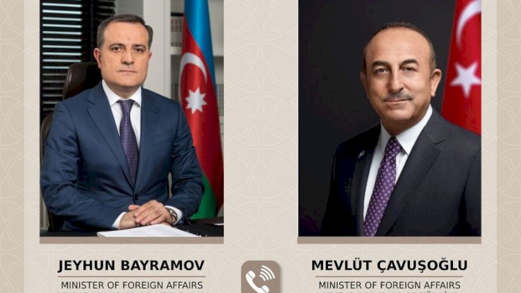    Azərbaycan və Türkiyə XİN başçıları bölgədəki vəziyyəti müzakirə etdilər   