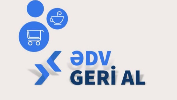    İstehlakçılara nə qədər ƏDV məbləği geri qaytarılıb?   