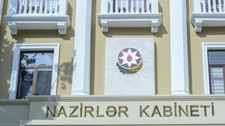    Nazirlər Kabinetinə yeni səlahiyyət verildi   