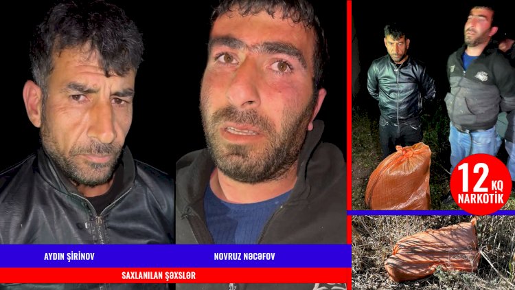    2 nəfər həbs, 12 kq narkotik müsadirə olundu   