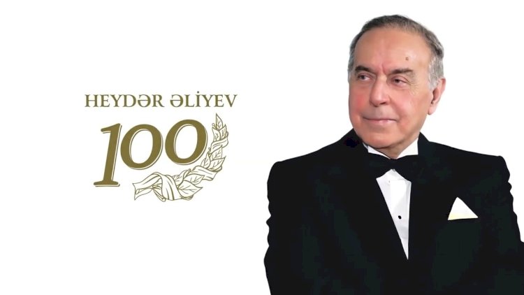    Heydər Əliyevin anadan olmasından 100 il keçir   