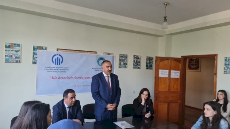    Ailə dəyərləri Bakı Qızlar Universitetində müzakirə olundu   