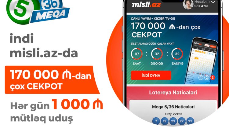    “Meqa 5/36” tirajlı lotereya biletləri Misli.az-da   