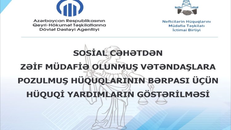    Vətəndaşlara hüquqi yardım göstəriləcək   