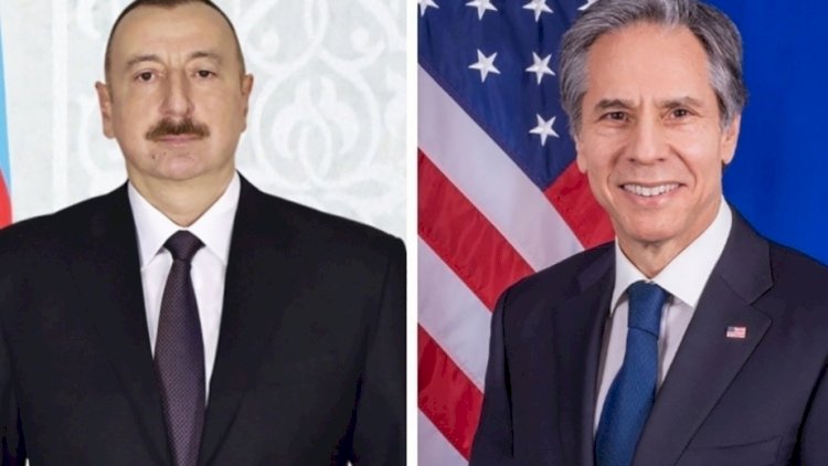    Antoni Blinken İlham Əliyevə zəng etdi   - Mühüm müzakirə