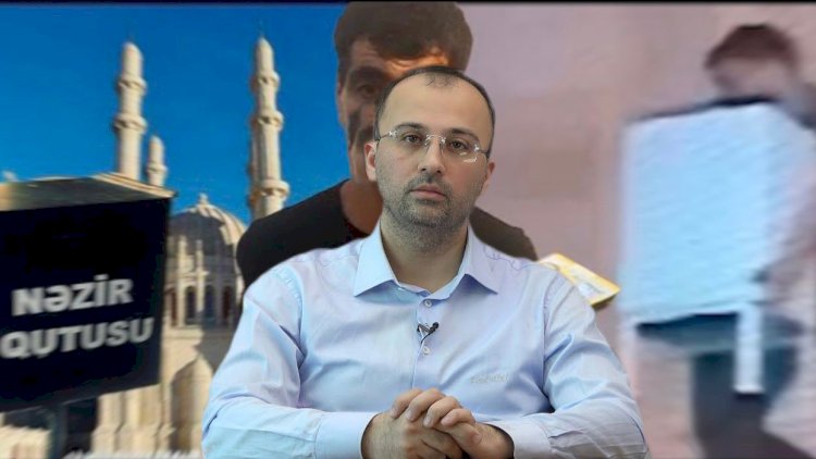    “Nəzir qutularına atılan pullar hara xərclənir?” – Elşad Miri nəzir oğurluğundan danışdı   