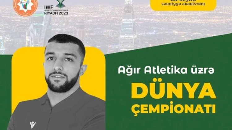    Atletimiz zədəyə görə dünya çempionatından imtina etdi   