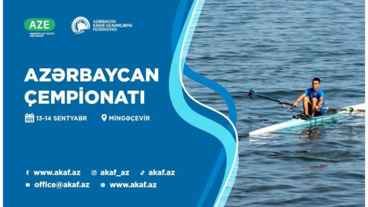    Mingəçevirdə avarçəkmə üzrə Azərbaycan çempionatı keçiriləcək   