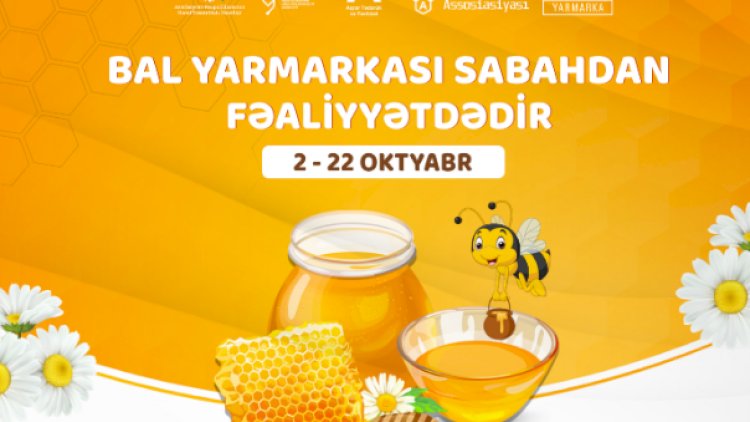    Sabahdan Bakıda bal yarmarkası keçiriləcək   