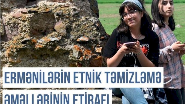    Ermənilərin etnik təmizləmə əməllərinin etirafı - Video   