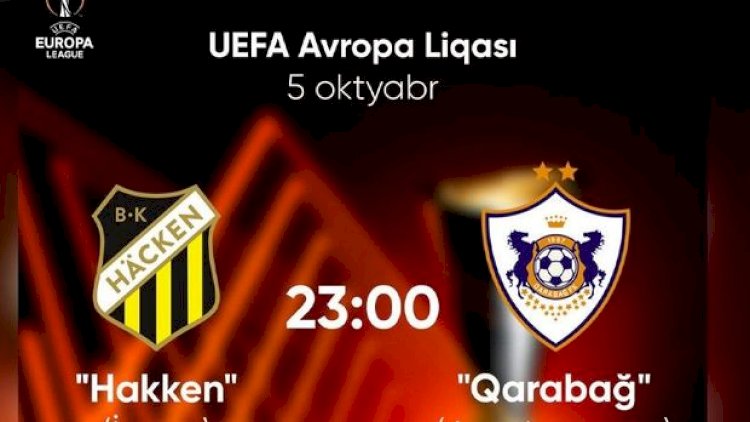    “Hakken” və “Qarabağ”ın start heyətləri açıqlandı   