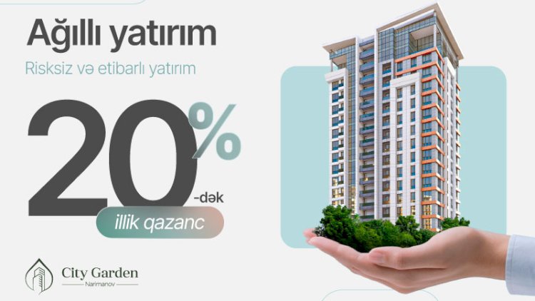    “Ağıllı Yatırım“ edənlər qazanır   