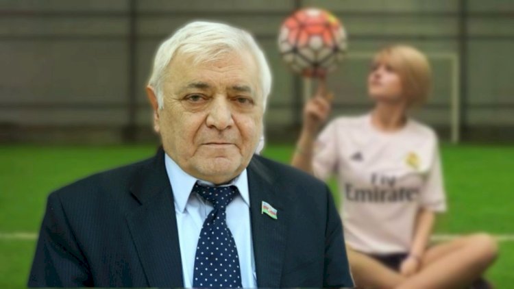    “Qadın futbol azarkeşləri çoxalıb, bu məni sevindirir” - Deputat   