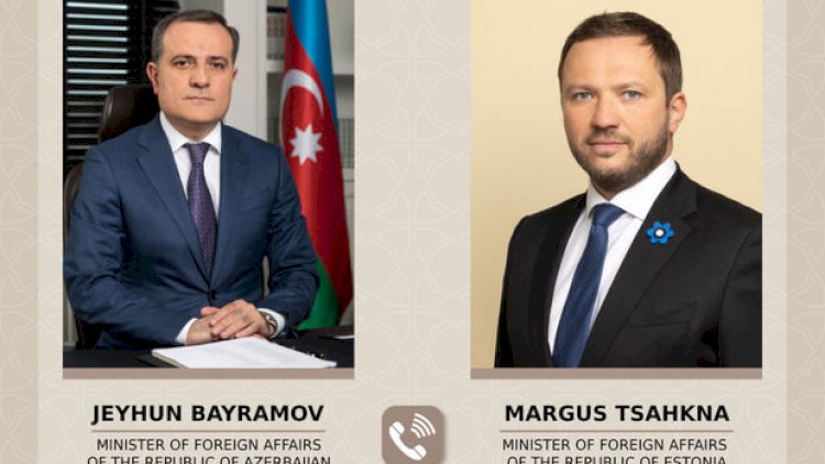    Ceyhun Bayramov estoniyalı həmkarı ilə danışdı   