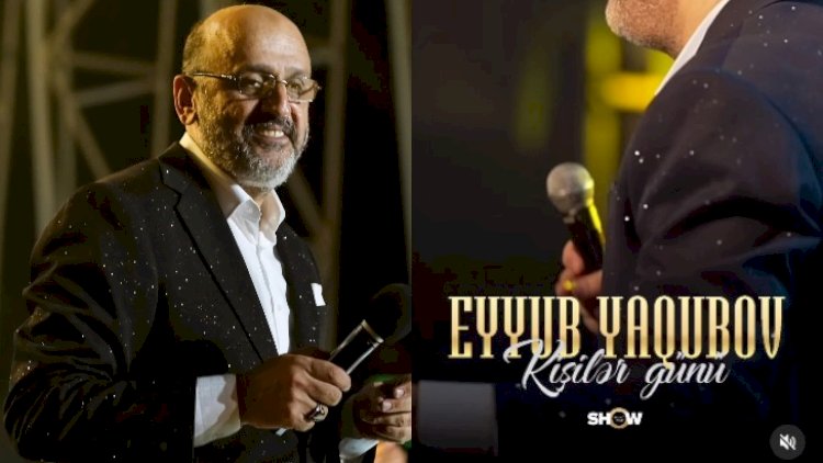    Eyyub Yaqubovun qalmaqallı konserti: “İşğalçı orduya yarınır” - Video   